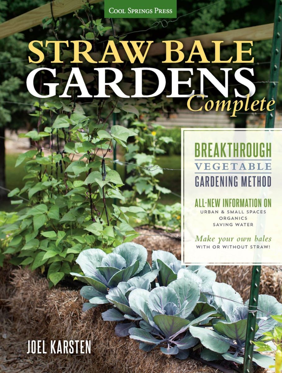 Straw Bale Gardens by Joel Karsten
